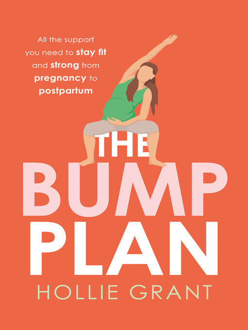 Title details for The Bump Plan by Hollie Grant - Available